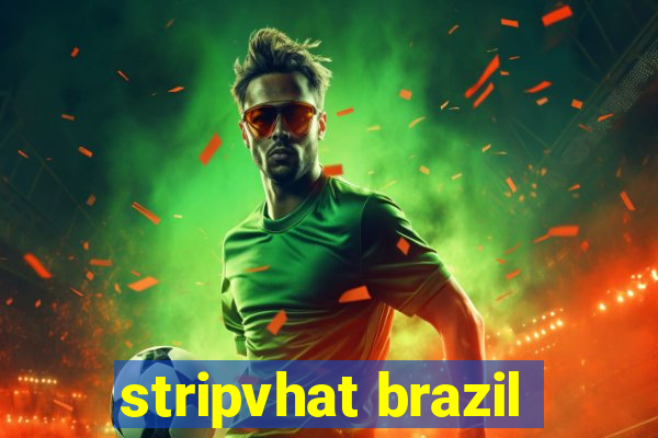 stripvhat brazil